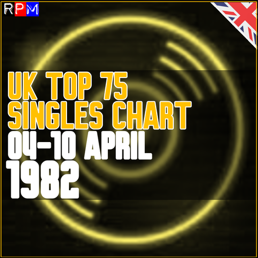 UK TOP 75 : 04-10 APRIL 1982