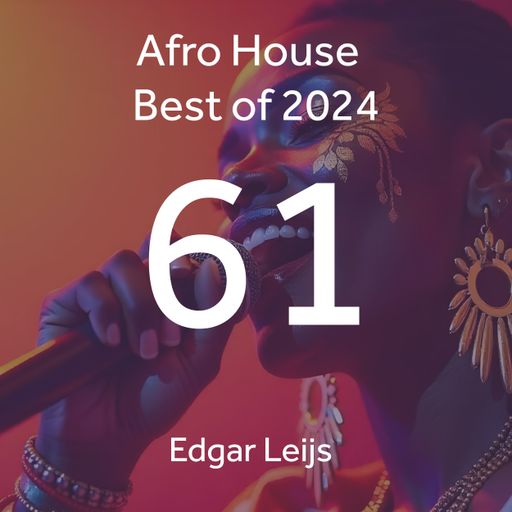 Afro House | Best of 2024