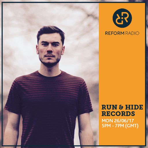 Run & Hide Records 26th June 2017