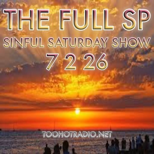 SINFUL SATURDAY SHOW 7 2 26