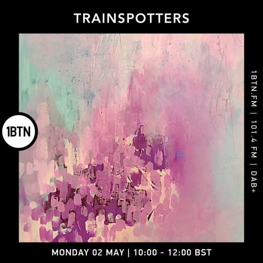 Trainspotters - 02.05.2022