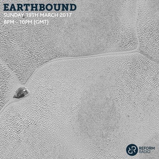 Earthbound 19th March 2017