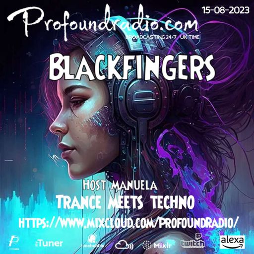 BLACKFINGERS ON TRANCE MEETS TECHNO 15/8/23
