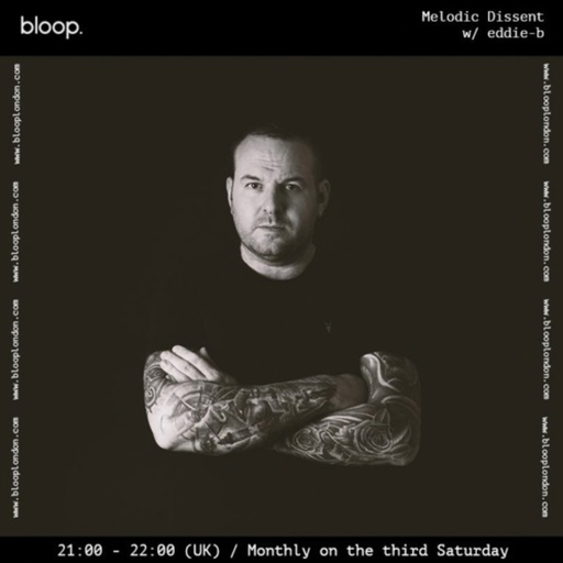 Melodic Dissent w/ eddie-b - 17.12.22