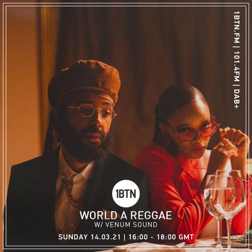 World A Reggae with Venum Sound - 14.03.2021