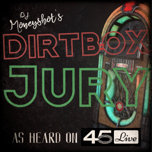 Dirtbox Jury (A 45 Live Mix)