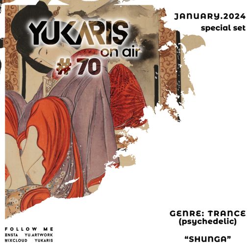 Yukaris On Air #70 SPECIAL [OUT NOW] - Yukaris - Shunga