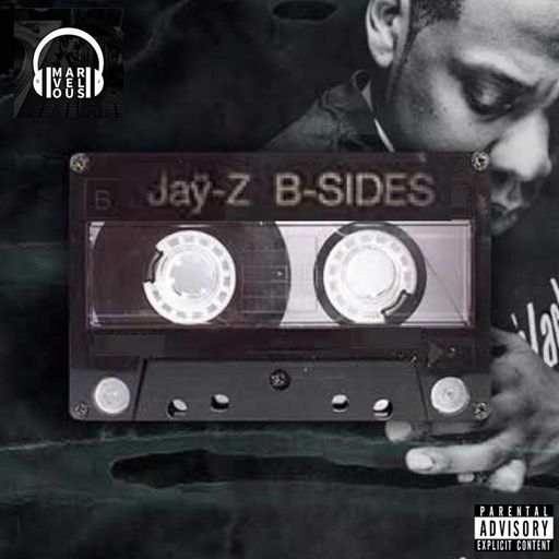 JAY-Z B SIDES (MIX)