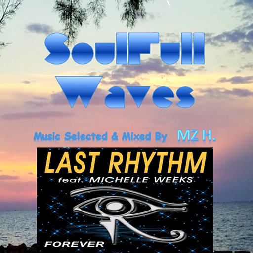 SoulFull Waves #71 (Forever Love....)