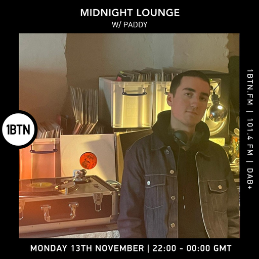Midnight Lounge w/ Paddy - 13.11.23.