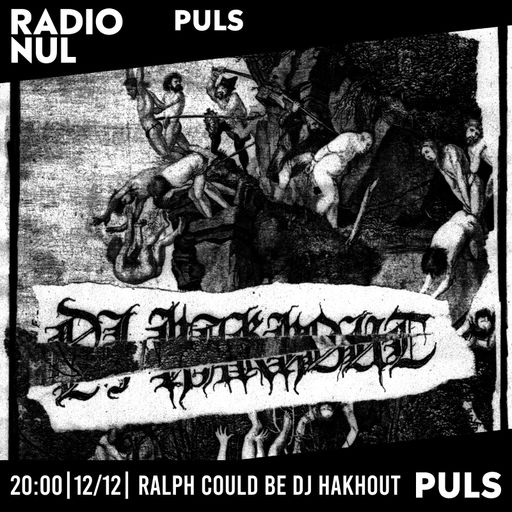 Ralph Could Be DJ Hakhout - Puls / 09-01-24