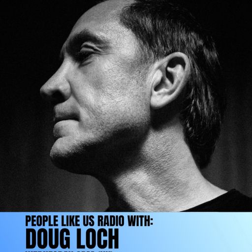 People Like Us Radio with Doug Loch - January 26 Mix
