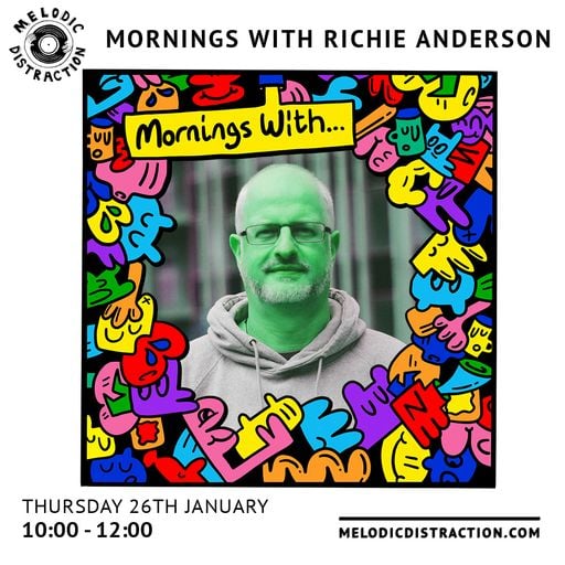 Mornings With Richie Anderson (26th January '23)