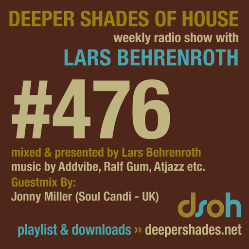 Deeper Shades Of House #476 w/ exclusive guest mix by Jonny Miller