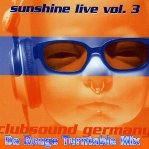 Da Rouge - Turntable Mix Sunshine Live vol. 3