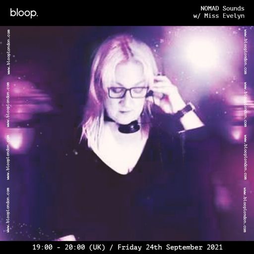 NOMAD Sounds w/ Miss Evelyn - 24.09.21