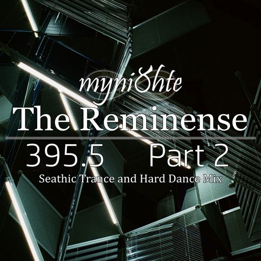 The Reminense 395.5 - Part 2