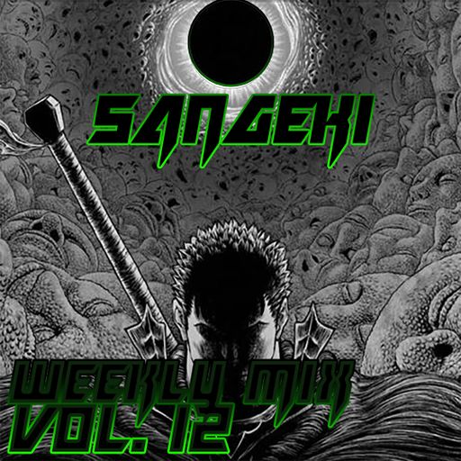 WEEKLY MIX VOL. 12