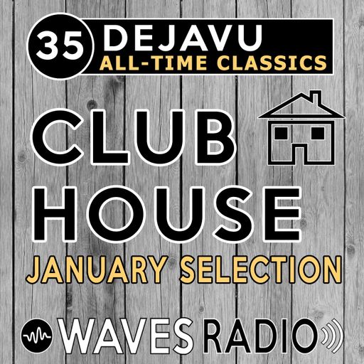 LEANDRO PAPA for Waves Radio - DEJAVU - All Time Classics #35