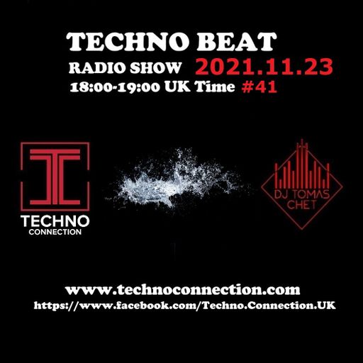 Dj Tomas Chet - Techno Beat Radio Show on Techno Connection 2021.11.23
