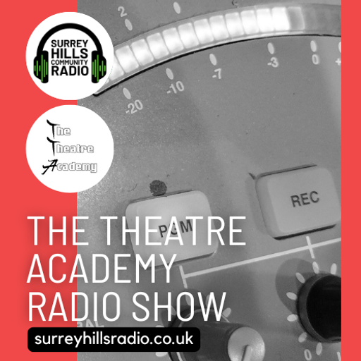 The Theatre Academy Radio Show - 03 FEB 2026