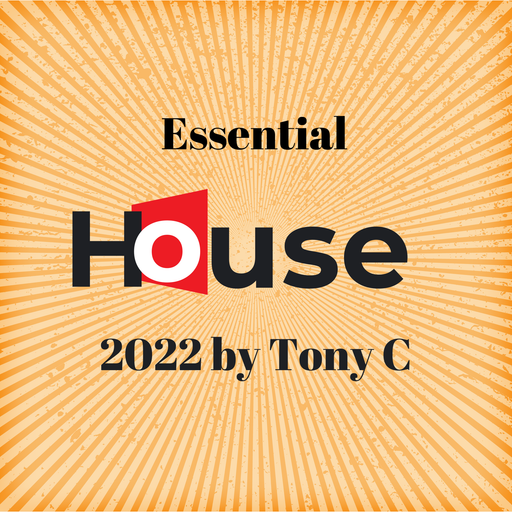 Essential House 2022 by Tony C Vol. 3