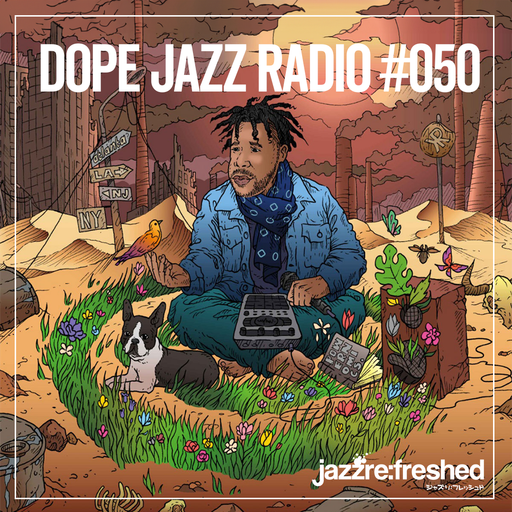 DOPE JAZZ RADIO #050