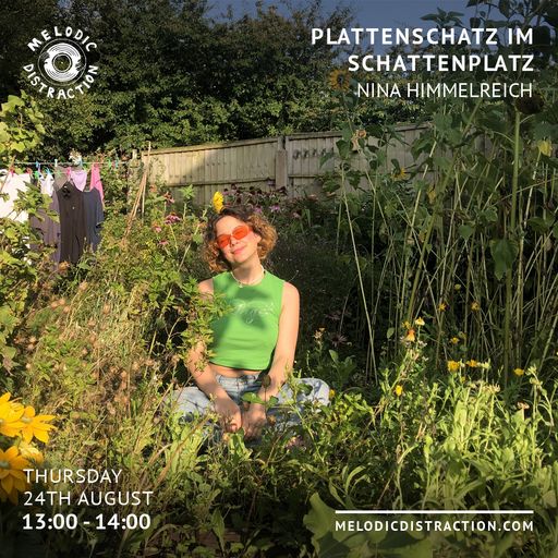 Plattenschatz Im Schattenplatz with Nina Himmelreich (Aug '23)