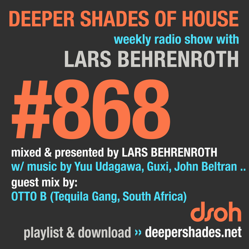 Deeper Shades Of House #868 w/ guest mix by OTTO B