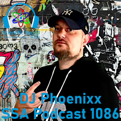 Scientific Sound Asia Podcast 1086 is 'Mixtape Addict DJs' DJ Phoenixx with Flamin' Hip Hop 9.