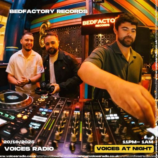 Bedfactory Records 20/10/25 - [Voices Radio]