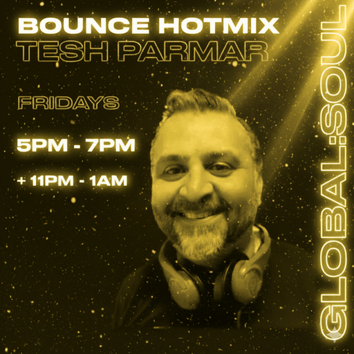 Bounce Hotmix #73 by Tesh Parmar 16th January 2026