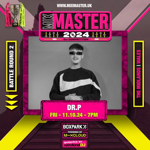 DR P - Battle round 2 - Judges score: 25.5 - The midlands / Wales