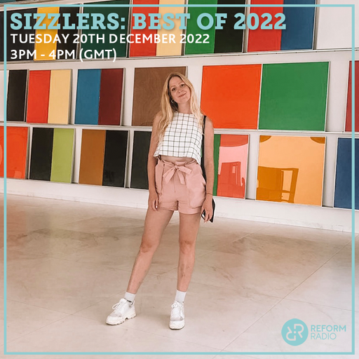 Sizzlers: Best of 2022 20th December 2022
