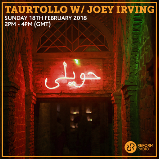 Taurtollo w/ Joey Irving 18th February 2018