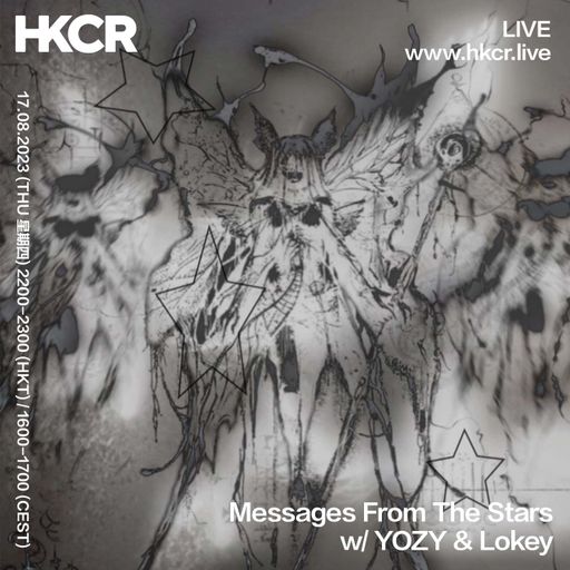 Messages From The Stars w/ YOZY & Lokey - 17/08/2023