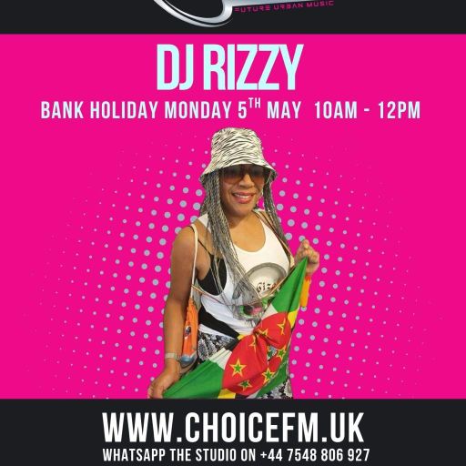 Choice FMUK DJ Rizzy 05/05/2025