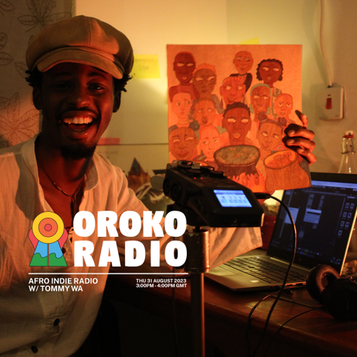 Tommy WÁ - Afro Indie Radio - 31st August 2023