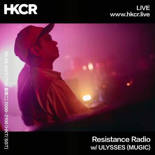 Resistance Radio w/ Ulysses (MUGIC) - 05/09/2023