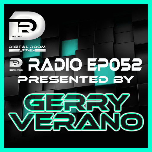 Digital Room Radio EP052 mixed by Gerry Verano