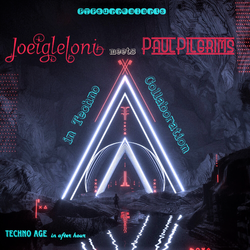 Joeigleloni meets Paul Pilgrims in Techno Collaboration -23-4-2022