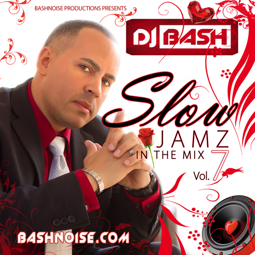 DJ Bash - Slow Jamz in the Mix 7  (2014 Throwback)