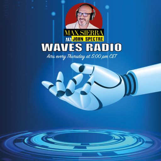 JOHN SPECTRE (Max Sierra) for Waves Radio #159