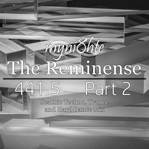 The Reminense 441.5 - Part 2