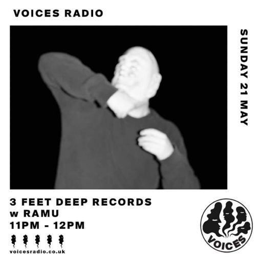 3 Feet Deep Records w/ Ramu - 21/05/23