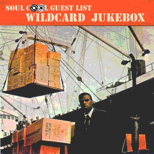 Soul Cool Records - Wildcard Jukebox Guest Mix