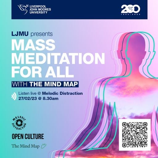 Mass Meditation with LJMU, The Mind Map & Culture Liverpool (February '23)