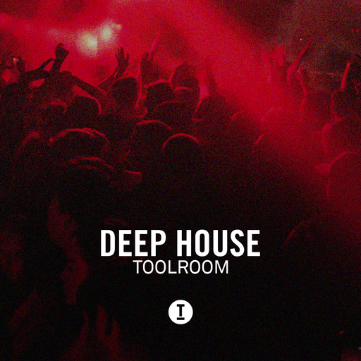 Toolroom Deep House