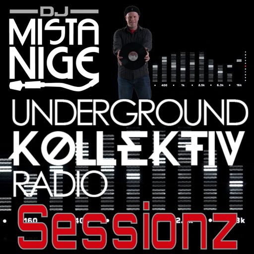 Mista Nige - Sessionz on UKR 9 Feb 22 (UDGK: 08/02/2022)