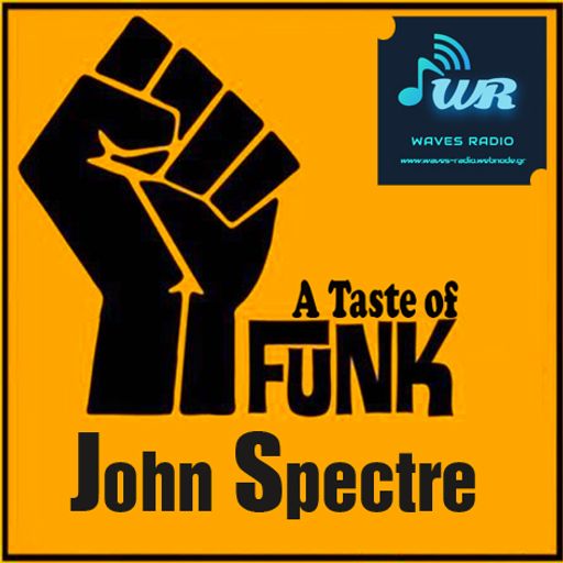 JOHN SPECTRE for Waves Radio #10 - A Taste Of Funk